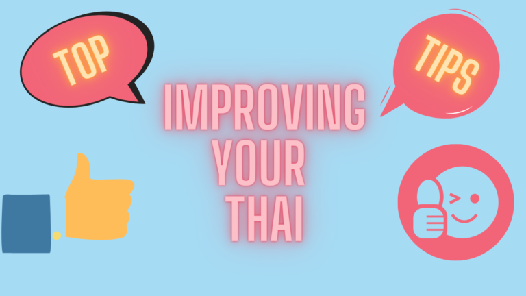 Top Tips for improving your Thai 